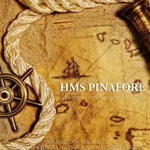 Gilbert & Sullivan: HMS Pinafore - Richard Lewis