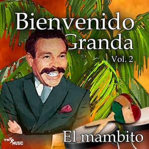 El Mambito - Bienvenido Granda