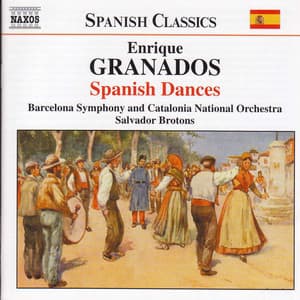 Granados: Spanish Dances - Rafael Ferrer