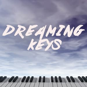 Dreaming Keys - Life In Legato
