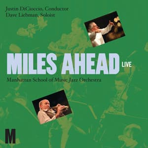 Miles Ahead - Dave Liebman