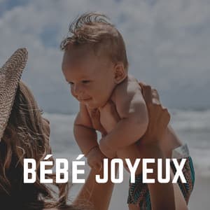 Bébé Joyeux - Comptines
