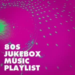 80s Jukebox Music Playlist - 80's D.J. Dance