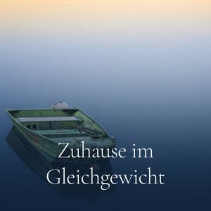 Zuhause im Gleichgewicht - Klangschalenmeditation