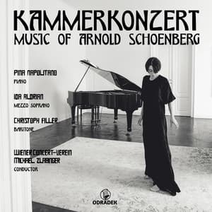 Kammerkonzert: Music of Arnold Schoenberg - Arnold Schoenberg