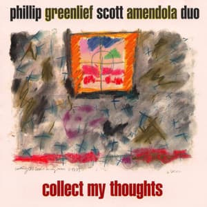 Collect My Thoughts - Phillip Greenlief