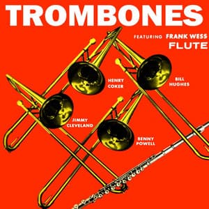 Trombones - Frank Wess
