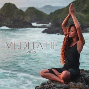 Meditatif Zihin: Manevi Nefesler, Sinirlerinizi Yatıştıracak Müzik, Şimdiki An ve Yavaş Yaşam - Rahatlatıcı Müzik Terapi