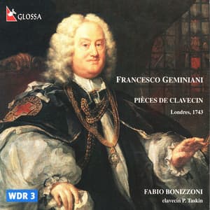 Geminiani: Pièces de clavecin, H. 200-213 - Francesco Geminiani