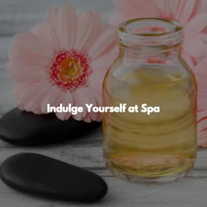Indulge Yourself at Spa - New Age Meditation Vibes