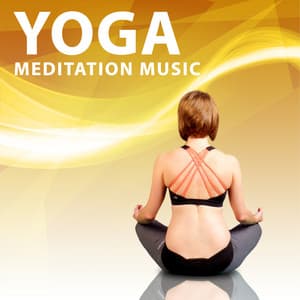 Yoga Meditation Music – Pure Relaxing Yoga, Power of Meditation - Yoga Stretching