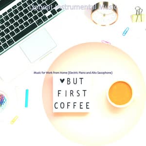 Music for Work from Home - Upbeat Instrumental Music