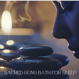 Sacred Gong Bath for Sleep: Deep Healing Meditation Experience - Batha Gong