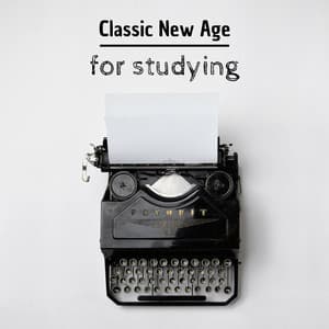 Classic New Age for Studying - Motivational Instrumental Music for Deep Concentration - Exam Study Classical Music Orchestra
