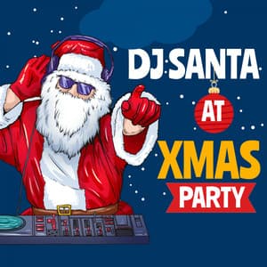 DJ Santa At Xmas Party - Christmas Kids