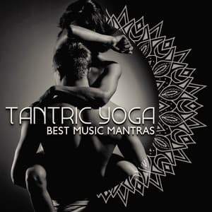 Tantric Yoga: Best Music Mantras – The Sensual Spiritual Form Of Sex - Tantric Zone