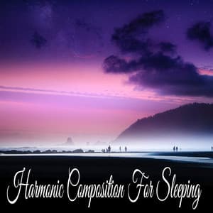 Harmonic Composition For Sleeping - Relaxing Mindfulness Meditation Relaxation Maestro