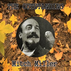 The Outstanding Mitch Miller - Mitch Miller