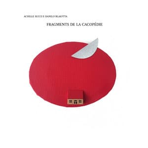 Fragments de la Cacopédie - Achille Succi