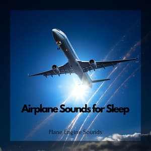 Airplane Sounds for Sleep - Plane Engine Sounds