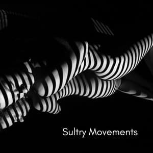 Sultry Movements: Slow Dance in the Spirit of Kamasutra - Sexual Libido Boost