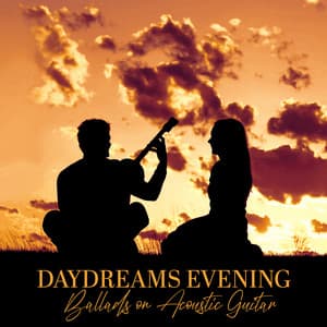 Daydreams Evening with Ballads on Acoustic Guitar - Mitch Joy