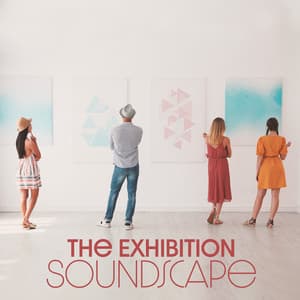 The Exhibitions Soundscape - Art For The People