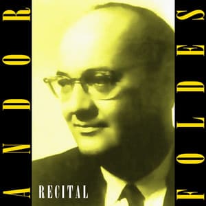 Andor Foldes Recital - Johann Sebastian Bach