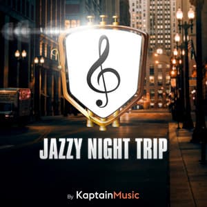 Jazzy Night Trip - Kaptain
