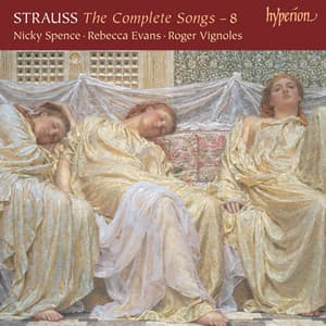R. Strauss: Complete Songs, Vol. 8 - Richard Strauss