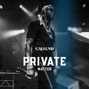 Private Matter - Cali LND