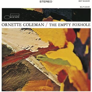 The Empty Foxhole - Ornette Coleman