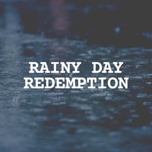 Rainy Day Redemption - Natsound