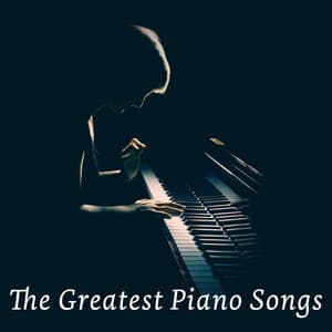 The Greatest Piano Songs - Moonlight Sonata