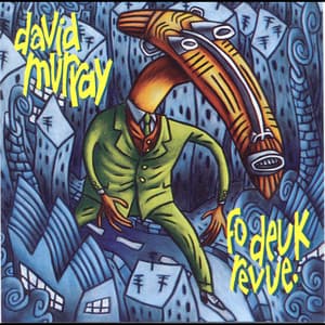 Fo deuk Revue - David Murray