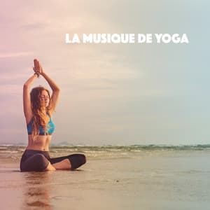 La Musique De Yoga - Relaxing Mindfulness Meditation Relaxation Maestro