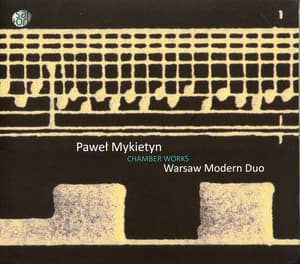 Mykietyn: Chamber Works - Paweł Mykietyn