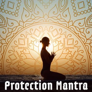 Protection Mantra - Mantra Music Center