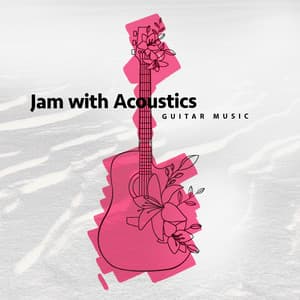 Jam with Acoustics - Guitar Music