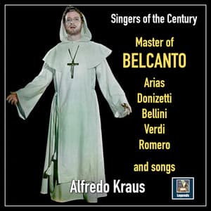 Master of Belcanto - Alfredo Kraus