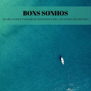 Bons Sonhos: As Melhores Paisagens Sonoras Para Um Sonho De Reparo - Ruido Branco