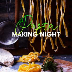 Pasta Making Night: Italian Style Guitar Jazz - Italian Romantic Piano Jazz Academy