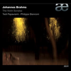 Brahms: Violin Sonatas Nos. 1-3 - Johannes Brahms