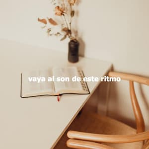 vaya al son de este ritmo - Instrumental Study Music
