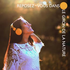 Reposez-vous dans le giron de la nature: Musique apaisante avec des sons de la nature pour vous aider à dormir, à calmer l'anxiété et à éliminer l'incertitude - Oasis Des Bruits Naturels