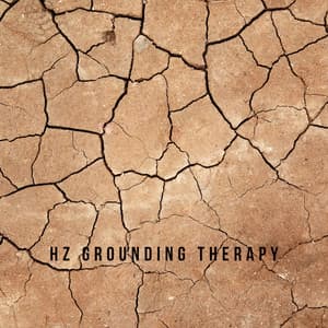 Hz Grounding Therapy: Earth's Frequency, Calming Mind Chatter, Stabilizing, Grounding, Growth, Prosperity, Strength, Meditation Music for Grounding, Samadhi - Brain Study Music Guys