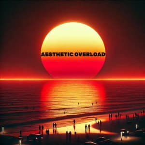 Aesthetic Overload - Evening Chill Out Academy