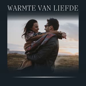 Warmte van Liefde - Ontspanning Sound