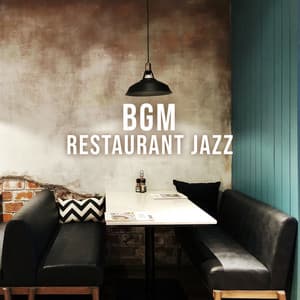 BGM Restaurant Jazz: Slow Lounge Music for Dinner, Hotel, Bar and Coffee - Cafe Jazz Lounge Background Music