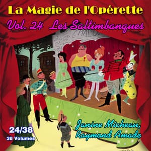 Les Saltimbanques - La Magie de l'Opérette en 38 volumes Vol. 24/38 - Louis Ganne